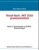 Visual Basic .NET 2010 praxisorientiert