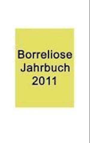 Borreliose Jahrbuch 2011