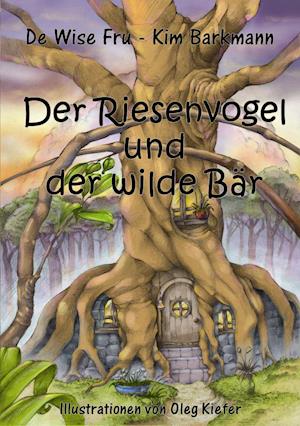 Der Riesenvogel und der wilde Bär