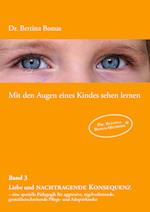 Mit den Augen eines Kindes sehen lernen - Band 3