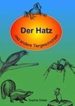 Der Hatz und andere Tiergeschichten