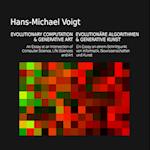 Evolutionäre Algorithmen und Generative Kunst - Evolutionary Computation and Generative Art