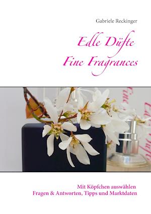 Edle Düfte Fine Fragrances