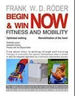 BEGIN & WIN FITNESS AND MOBILITY NOW-Optimized walking - Remobilization of the hand