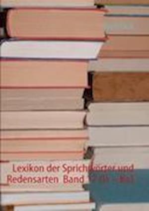 Lexikon Der Sprichwörter Und Redensarten Band 17 (Is Â Ko)