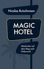 Magic Hotel