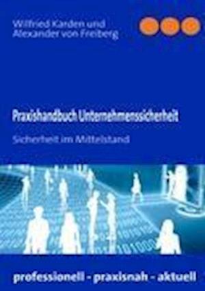 Praxishandbuch Unternehmenssicherheit