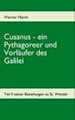 Cusanus - Ein Pythagoreer Und Vorläufer Des Galilei