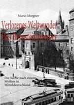 Verlorenes Weltwunder - Das Bernsteinzimmer