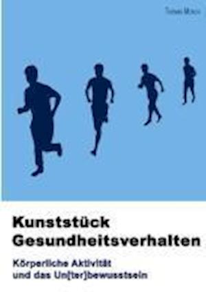 Kunstst Ck Gesundheitsverhalten