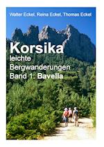 Korsika, leichte Bergwanderungen Band 1: Bavella