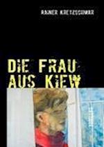 Die Frau aus Kiew