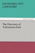 The Discovery of Yellowstone Park