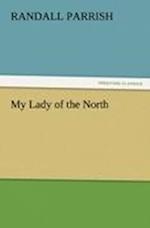 My Lady of the North