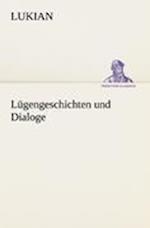 Lügengeschichten und Dialoge