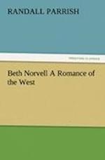 Beth Norvell A Romance of the West