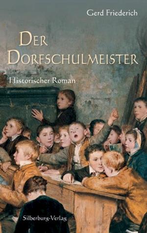 Der Dorfschulmeister