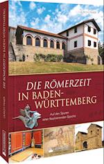 Die Römerzeit in Baden-Württemberg