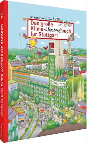 Das große Klima-Wimmelbuch für Stuttgart