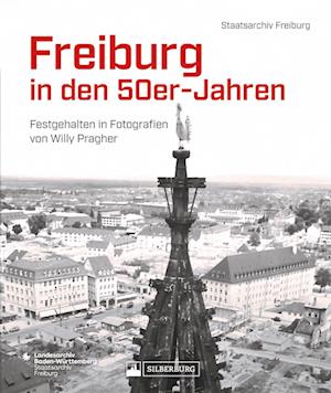 Freiburg in den 50er-Jahren