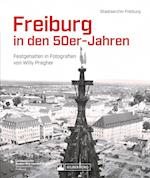 Freiburg in den 50er-Jahren