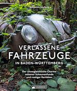 Verlassene Fahrzeuge in Baden-Württemberg