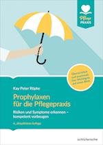 Prophylaxen für die Pflegepraxis