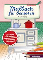 Malbuch für Senioren. Haushalt