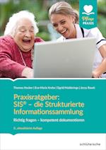 Praxisratgeber: SIS® - die Strukturierte Informationssammlung