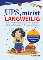 Ups, mir ist langweilig