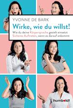 Wirke, wie du willst