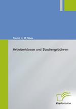 Arbeiterklasse und Studiengebuhren