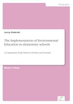 The Implementation of Environmental Education in elementary schools