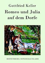 Romeo Und Julia Auf Dem Dorfe