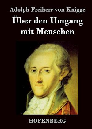 Über Den Umgang Mit Menschen