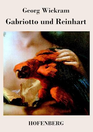 Gabriotto Und Reinhart