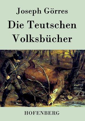 Die Teutschen Volksbücher