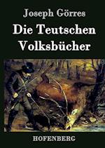 Die Teutschen Volksbücher