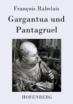 Gargantua Und Pantagruel