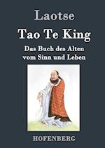 Tao Te King / Dao De Jing