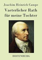 Vaeterlicher Rath Für Meine Tochter