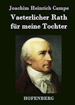 Vaeterlicher Rath Für Meine Tochter