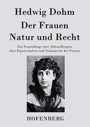 Der Frauen Natur und Recht