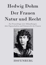 Der Frauen Natur und Recht