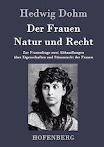 Der Frauen Natur und Recht