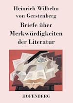 Briefe Über Merkwürdigkeiten Der Literatur