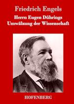 Herrn Eugen Dührings Umwälzung Der Wissenschaft