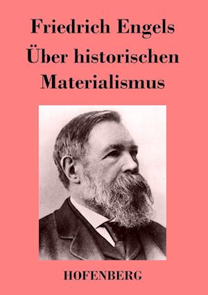 Über Historischen Materialismus