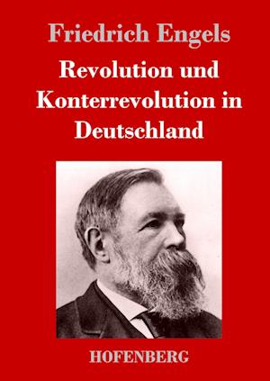 Revolution Und Konterrevolution in Deutschland