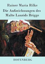 Die Aufzeichnungen Des Malte Laurids Brigge